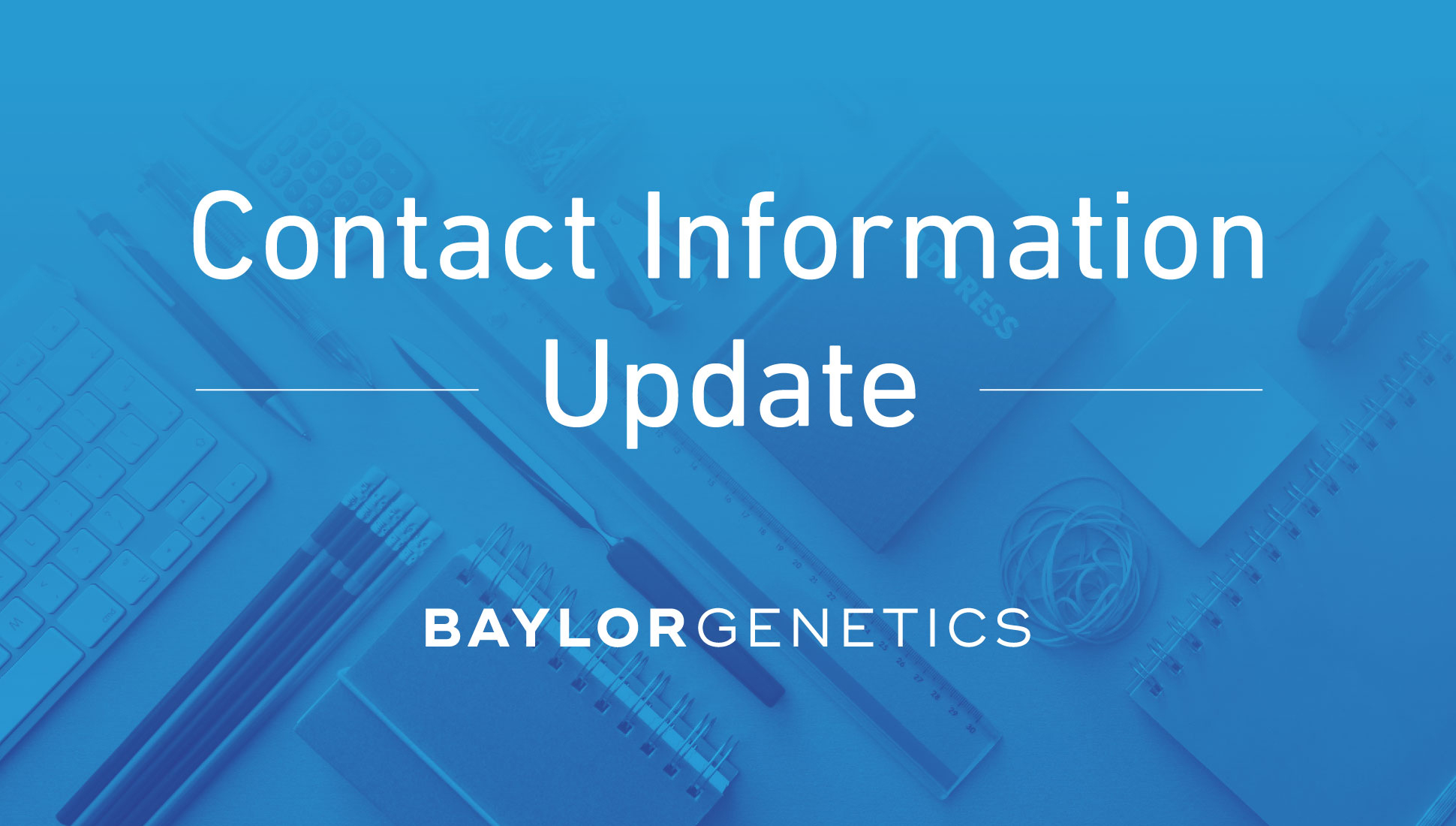 Contact Information Update | Baylor Genetics